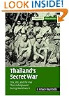 Thailand's Secret War: OSS, SOE and the Free Thai Underground During World War II (Cambridge Military Histories)