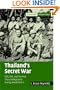 Thailand's Secret War: OSS, SOE and the Free Thai Underground During World War II (Cambridge Military Histories)