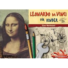 Leonardo da Vinci f�r Kinder
