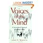 Voices of the Mind: a Sociocultural Approach to Mediated Action