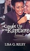 Caught Up in the Rapture