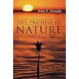 The Promise of Nature: Ecology and Cosmic Purpose by  John F. Haught