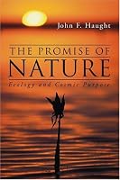 The Promise of Nature: Ecology and Cosmic Purpose