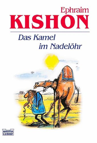 Das Kamel im Nadel�hr