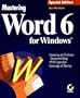 Mastering Word 6 for Windows