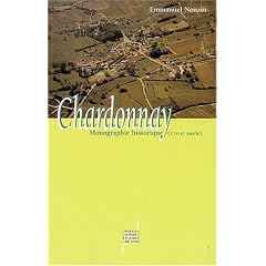 Chardonnay : Monographie historique (Xe-XVIIe si�cle), arch�ologie, histoire politique, histoire agraire