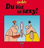 Du bist so sexy! - Quirit