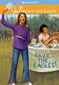 Julie And The Eagles (Turtleback School & Library Binding Edition) (American Girls Collection: Julie 1974 (Prebound))