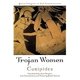 trojan women greek tragedy in new translations