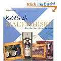 Kultbuch Malt Whisky: Alles �ber das Wasser des Lebens