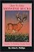 How to Take Monster Bucks: Secrets to Finding Trophy Deer (Deer Hunting Library , No 4) (Deer Hunting Library , No 4)