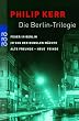Die Berlin-Trilogie: Feuer in Berlin. / Im Sog der dunklen M�chte / Alte Freunde - neue Feinde