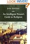 An Intelligent Person's Guide to Religion