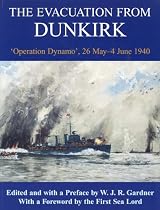 The Evacuation from Dunkirk, Operation Dynamo 26 May - 4 June 1940: 'Operation Dynamo', 26 May-June 1940