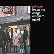 Coltrane Live At The Village Vanguard Again!