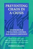 Review McGraw-Hill Publishing Co.  / Preventing Chaos in a Crisis: Strategies for Prevention, Control and Damage Limitation