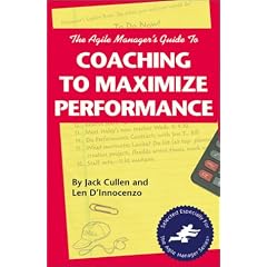 The Agile Manager's Guide to Coaching to Maximize Performance (The Agile Manager Series)