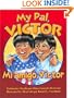 My Pal, Victor/Mi amigo, Victor (Bilingual)