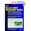 Learn Excel 2007 Essential Skills with The Smart Method: Courseware Tutorial for Self-instruction to Beginner and Intermediate Level