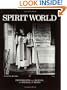 Spirit World: Pattern in the Expressive Folk Culture of New Orleans