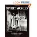Spirit World: Pattern in the Expressive Folk Culture of New Orleans