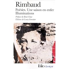 Rimbaud : Po�sies - Une saison en enfer - Illuminations