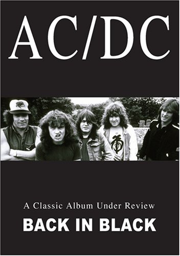 AC/DC: Back in Black - A Classic Album Under Review