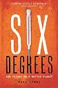 Six Degrees: Our Future on a Hotter Planet