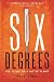 Six Degrees: Our Future on a Hotter Planet