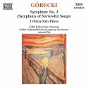 Górecki: Symphony No. 3 ("Symphony of Sorrowful Songs"); Three Olden Style Pieces