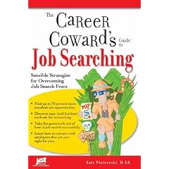 Image: Cover of The Career Coward's Guide to Job Searching: Sensible Strategies for Overcoming Job Search Fears