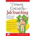 Career Cowards Guide to Job Searching: Sensible Strategies for Overcoming Job Search Fears