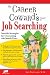 Books : Career Cowards Guide to Job Searching: Sensible Strategies for Overcoming Job Search Fears