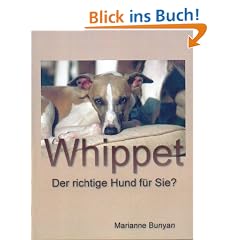 Whippet: Der richtige Hund f�r Sie ?