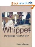 Whippet: Der richtige Hund f�r Sie ?