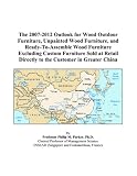 furniture books item: The 2007-2012 Outlook for Wood Outdoor Furniture, Unpainted Wood Furniture, and Ready-To-Assemble Wood Furniture Excluding Custom Furniture Sold at Retail Directly to the Customer in Greater China