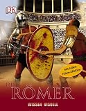 Wissen visuell. Die R�mer - Peter Chrisp