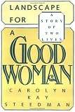 Books : Landscape for a Good Woman: A Story