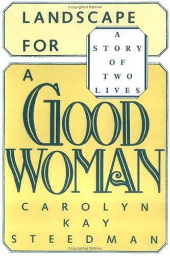 Landscape for a Good Woman: A Story