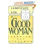 Landscape for a Good Woman: A Story of Two Lives