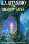 The Shadow Eater ([The dominions of Irth])