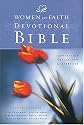 Women of Faith Devotional Bible: A Message of Grace & Hope for Every Day