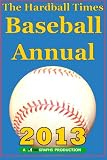 Hardball Times Annual 2013