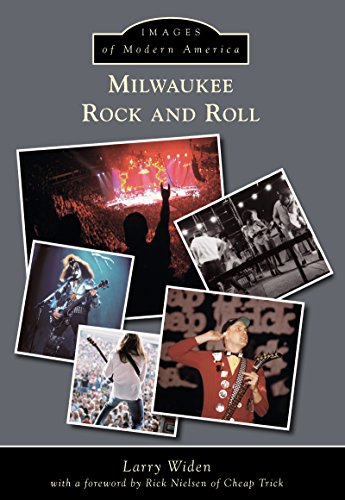 Milwaukee Rock and Roll (Images of Modern America)