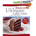 Betty Crocker's Ultimate Cake Mix Cookbook by  Betty Crocker