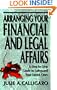 Arranging Your Financial and Legal Affairs: A Step-By-Step Guide to Getting Your Affairs in Order