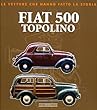 Fiat 500 Topolino Fiat 500 Topolino
