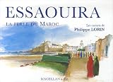 Essaouira : La perle du Maroc
