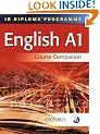 English A1: English Course Companion (IB Diploma Programme)