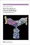 New frontiers in chemical biology : enabling drug discovery